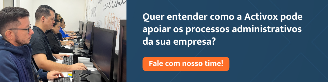 Banner clicável com foto de equipe de backoffice da Activox com o texto "Quer entender como a Activox pode apoiar os processos administrativos da sua empresa? Fale com o nosso time!"