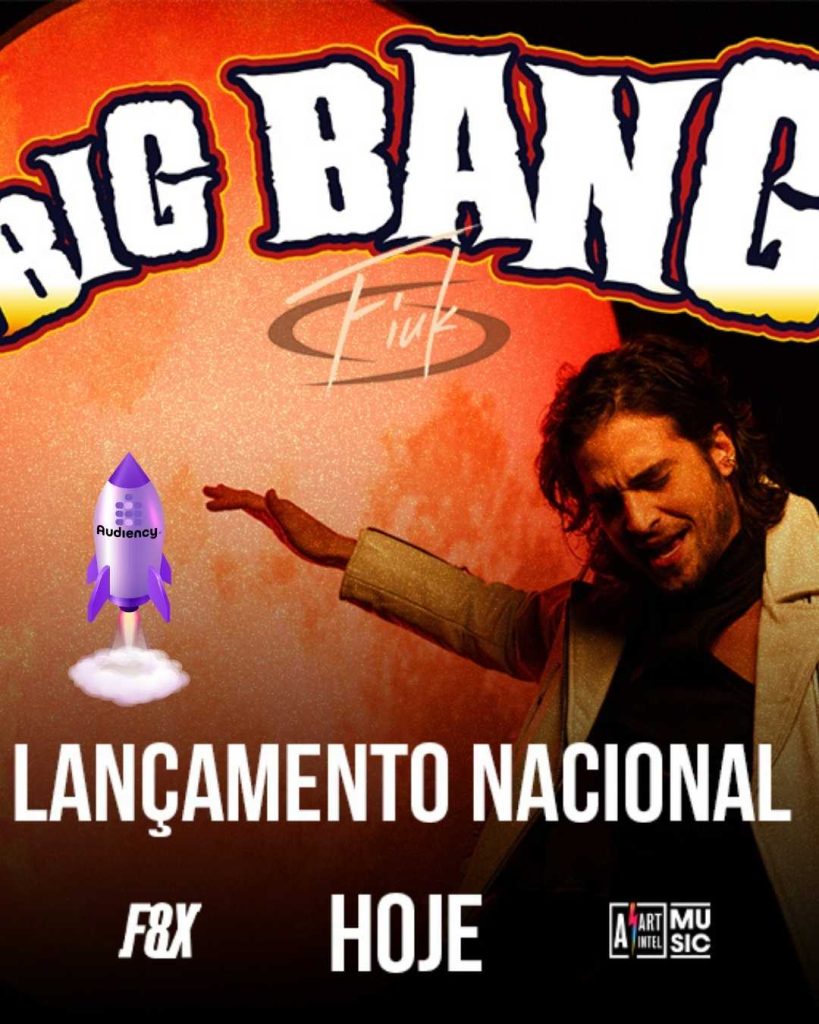 Fiuk lança música romântica Big Bang com Audiency