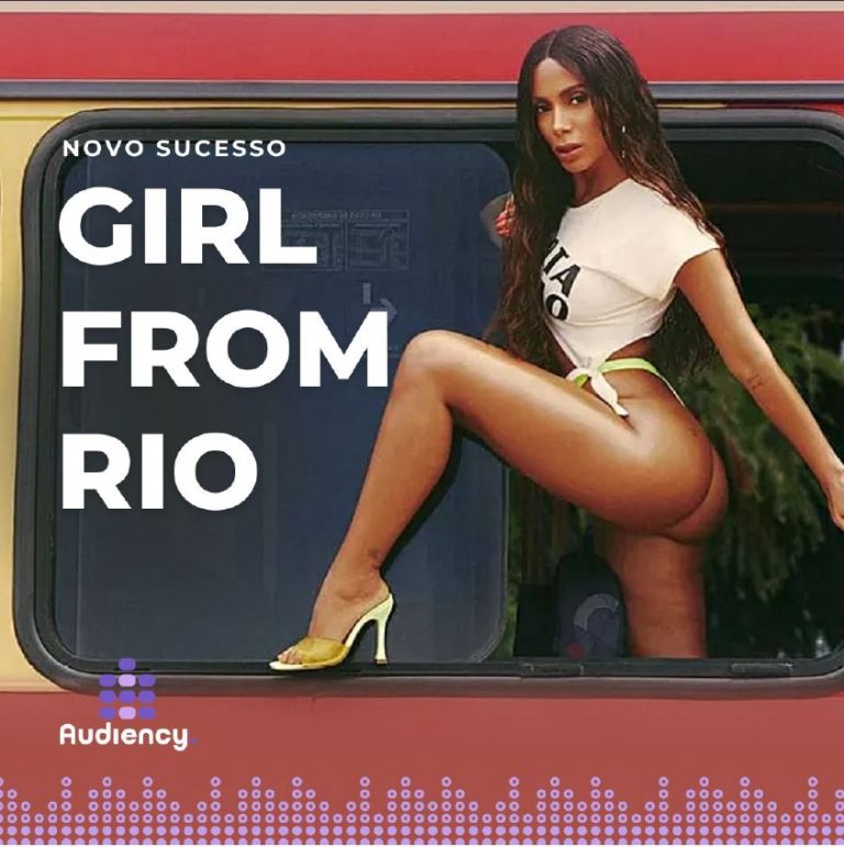 Girl from rio - anitta lançamento audiency