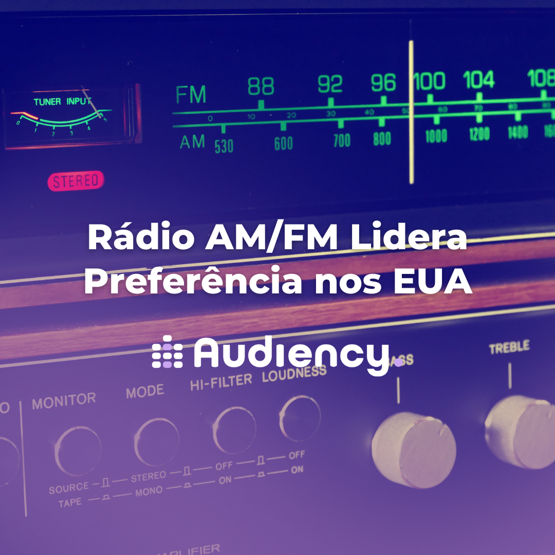Rádio AM/FM Lidera Preferência nos EUA