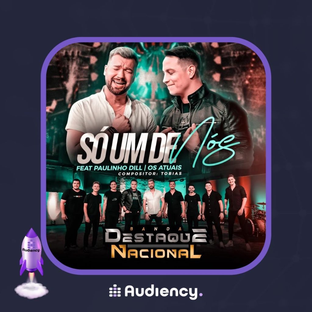 A banda Destaque Nacional lança o novo hit Só Um De Nós com Paulinho Dill