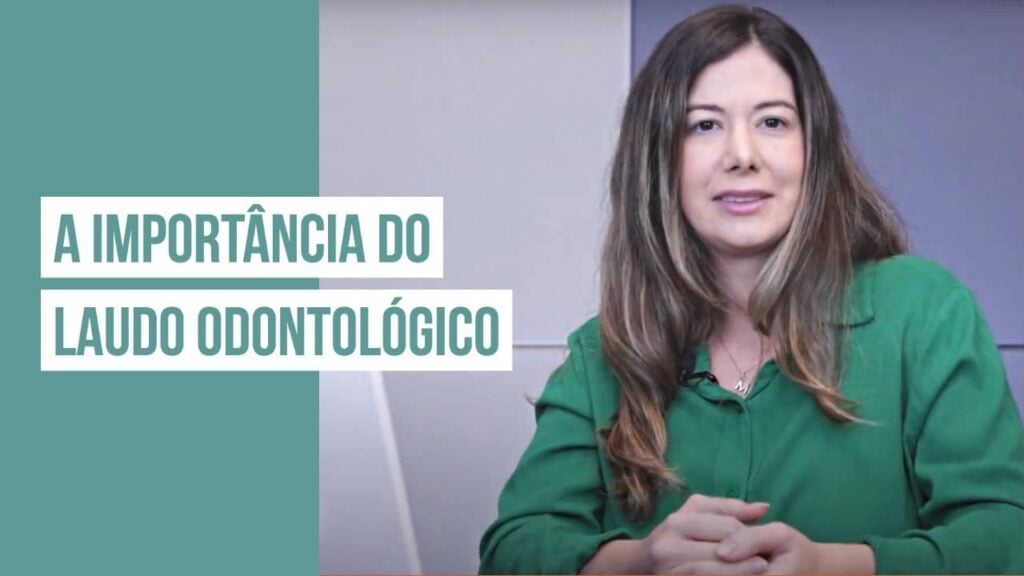 A Importância do Laudo Odontológico