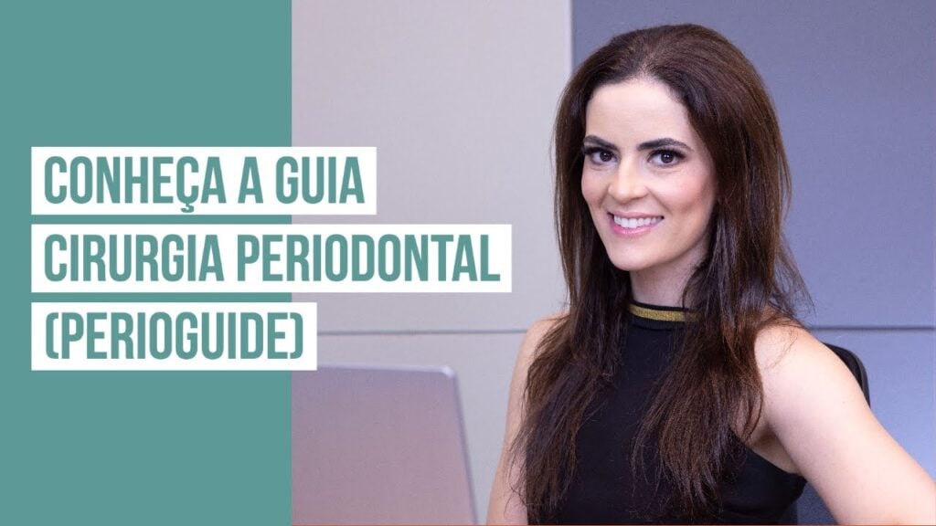 Conheça a Guia Cirurgia Periodontal (PerioGuide)