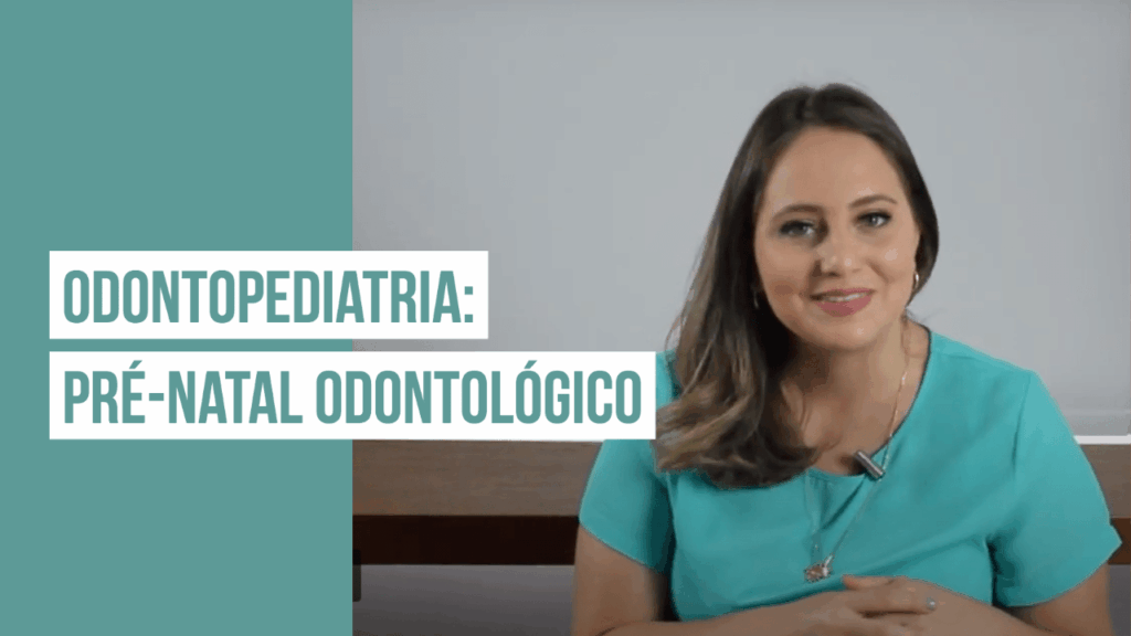 Odontopediatria Pré-natal Odontológico