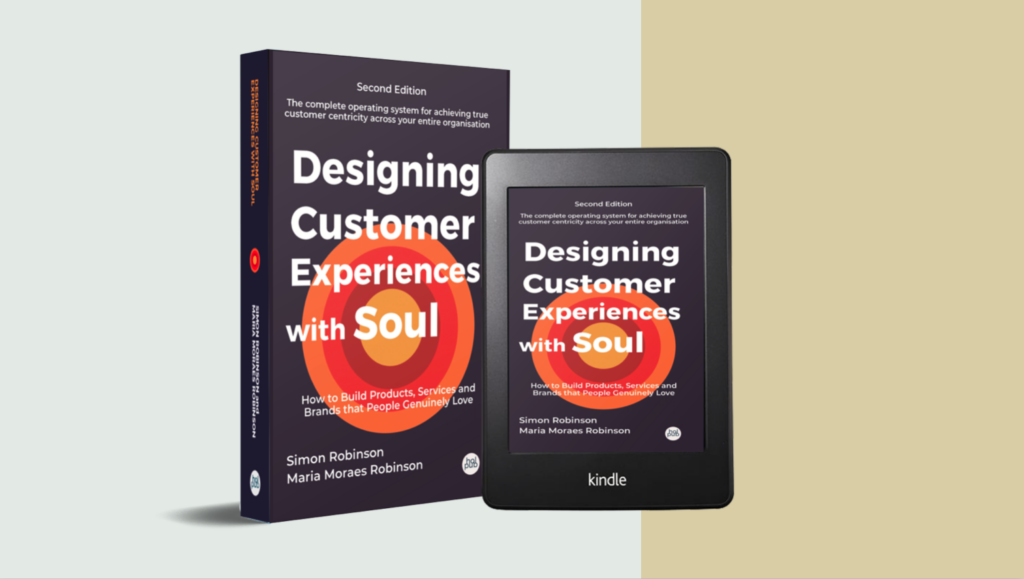 Designing Customer Experiences with Soul Second Edition - Paperback and Kindle