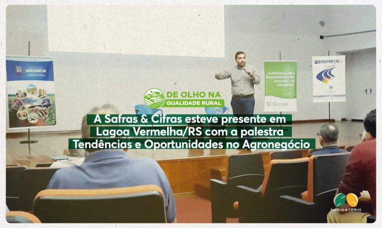Safras & Cifras participa de palestra realizada em Lagoa Vermelha com o tema tendências e oportunidades do agronegócio