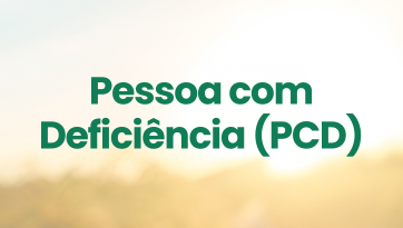 Vaga Pessoa com Deficiência (PCD)