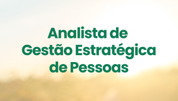 Vaga Analista de Gestão Estratégica de Pessoas