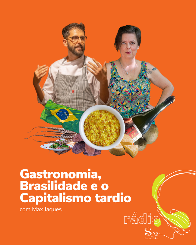 gastronomia, brasilidade e o capitalismo tardio max jaques