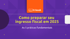 Thumbnail - E-book Como preparar seu ingresso fiscal