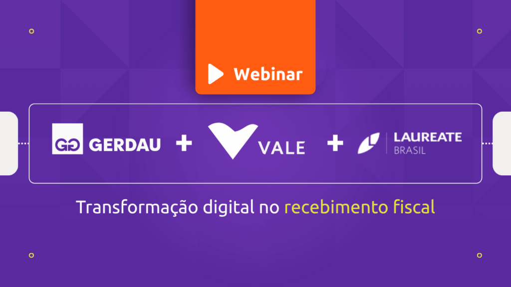 Transformação digital no recebimento fiscal - Webinar