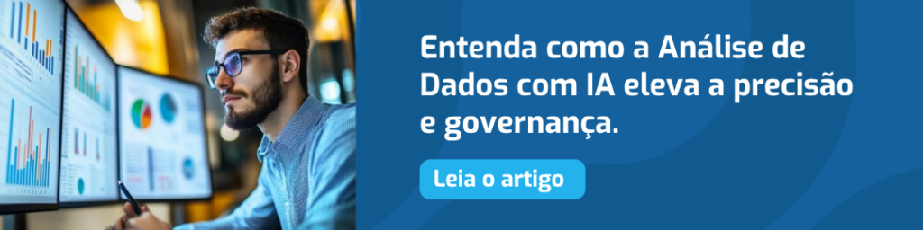 Banner clicável com o texto "Entenda como a Análise de Dados com IA eleva a presição e governança. Leia o artigo" que direciona para o artigo do Blog Wiser